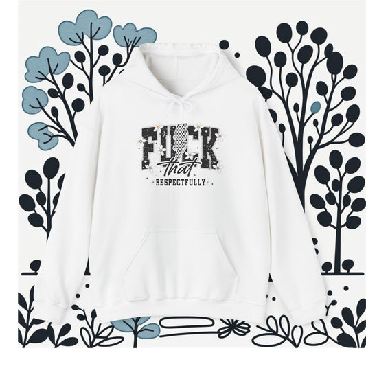 "Fuck That. Respectfully." Distressed Graphic Pullover